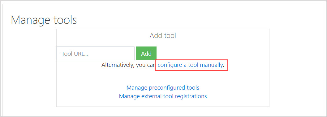 Under the Manage Tools heading the link "Configure a tool manually" is highlighted.
